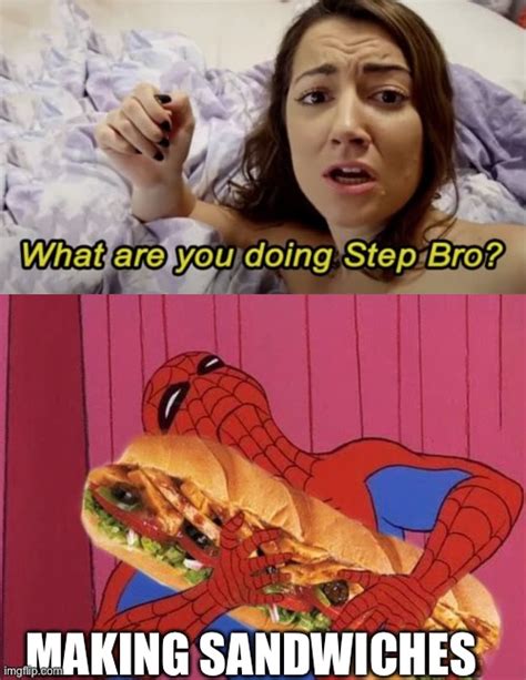 step bro meme|what are you doing stepbro original.